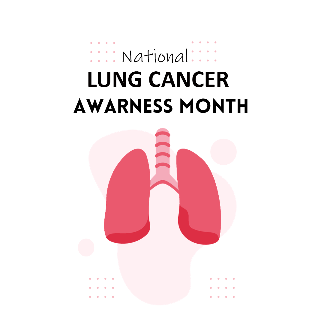 Lung Cancer Awareness Month