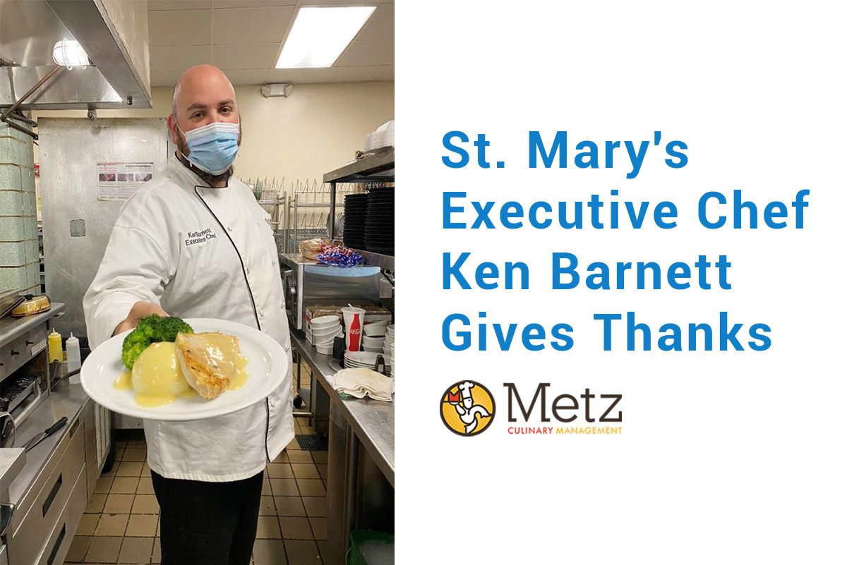 St. Mary's Executive Chef Ken Barnett Gives Thanks
